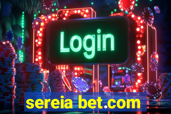 sereia bet.com